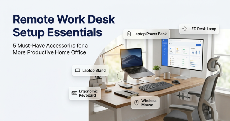Remote work desk setup featuring a laptop stand, ergonomic keyboard, wireless mouse, LED desk lamp, and laptop power bank in a modern home office workspace.